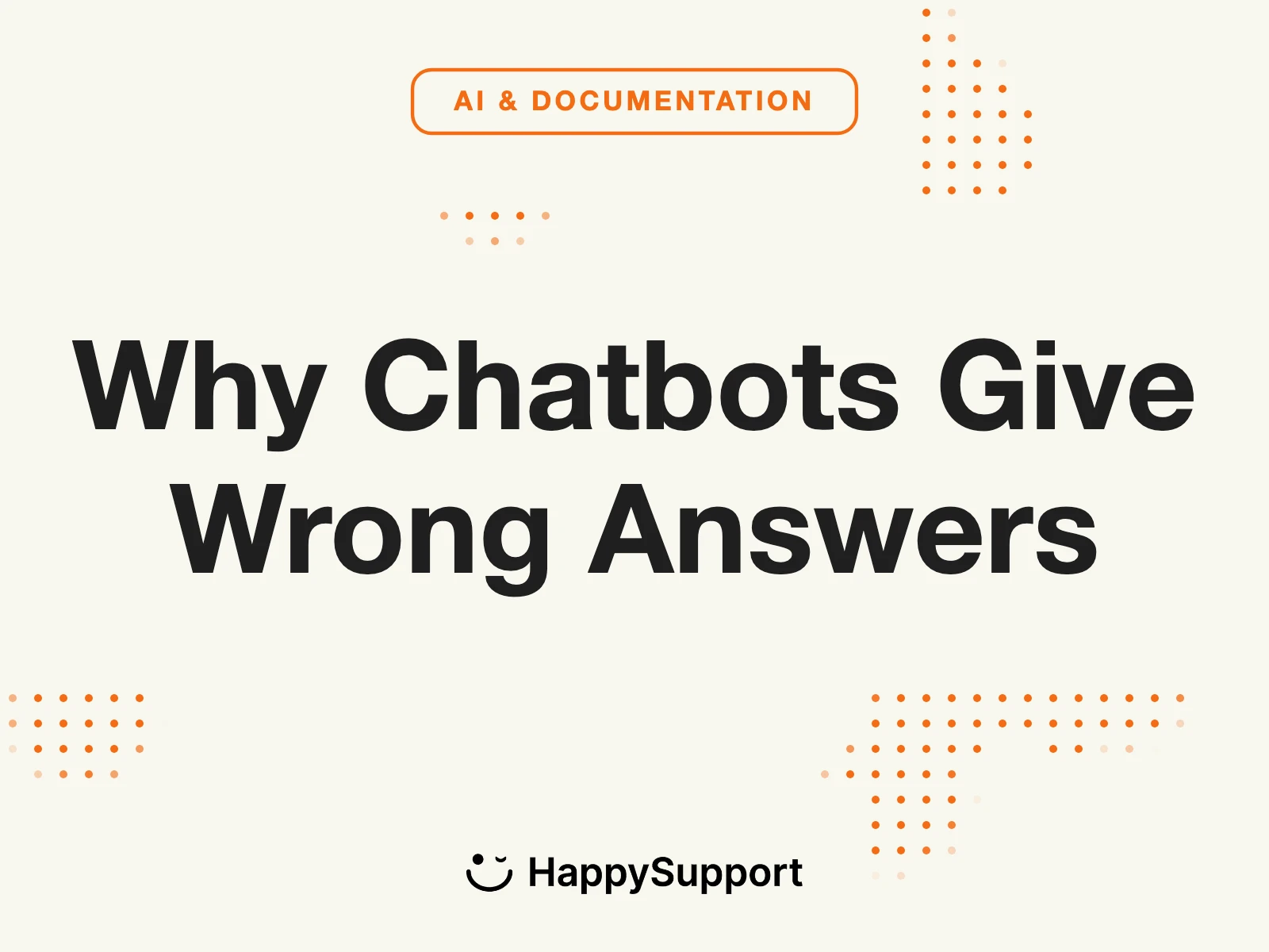 Why AI Chatbots Give Wrong Answers (And How to Fix It)